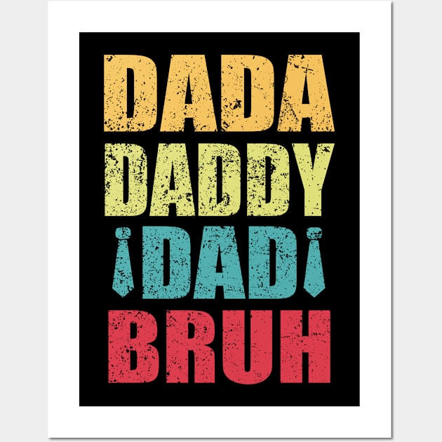 Vintage Dada Daddy Dad Bruh Wall Art by EvetStyles